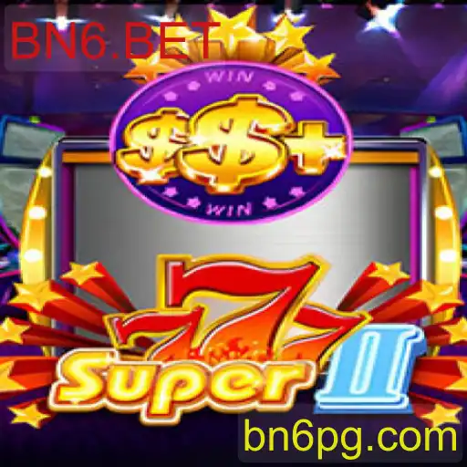 Explorando o Universo de Super777II e a Plataforma BN6.BET